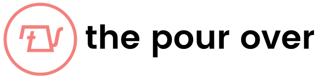 The Pour Over